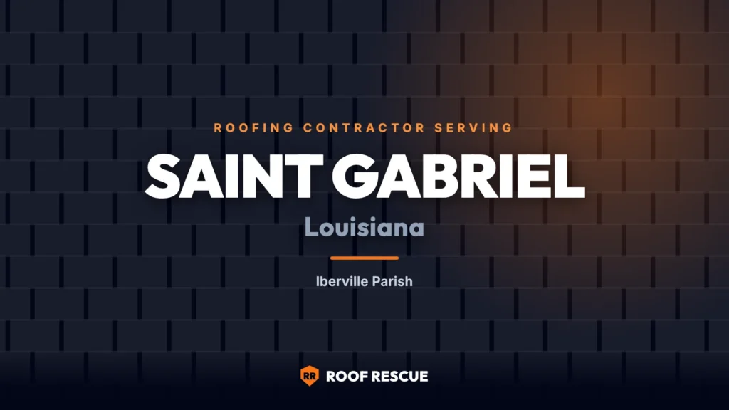 Roof Rescue, roofing contractor serving Saint Gabriel, Louisiana in Iberville Parish